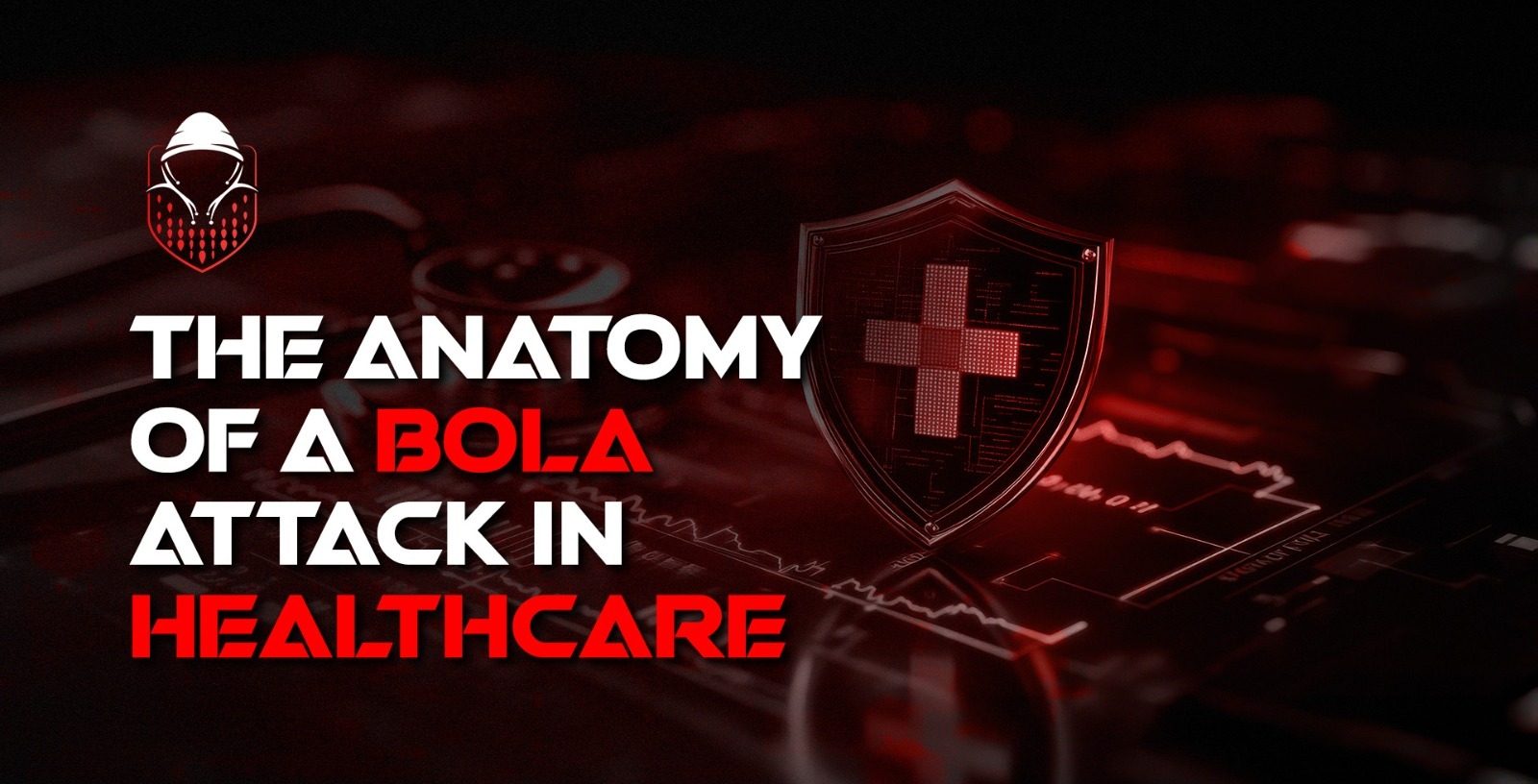 The Anatomy of a BOLA Attack in Healthcare: Why U.S. Hospitals Are Bleeding Data Without Knowing It