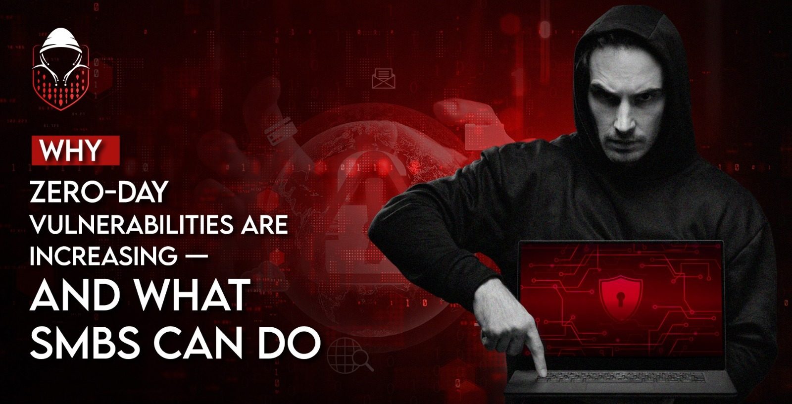 Why Zero-Day Vulnerabilities Are Increasing And What SMBs Can Do About It